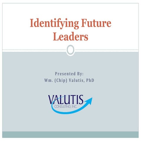 Identifying Future Leaders