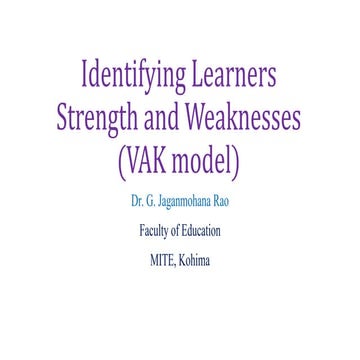 Identifying learners strength and weaknesses (vak model)
