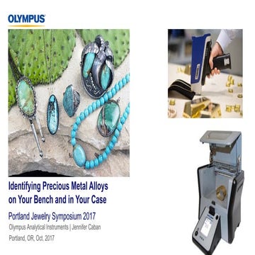 Identifying Precious Metal Alloys on Your Bench and In Your Case