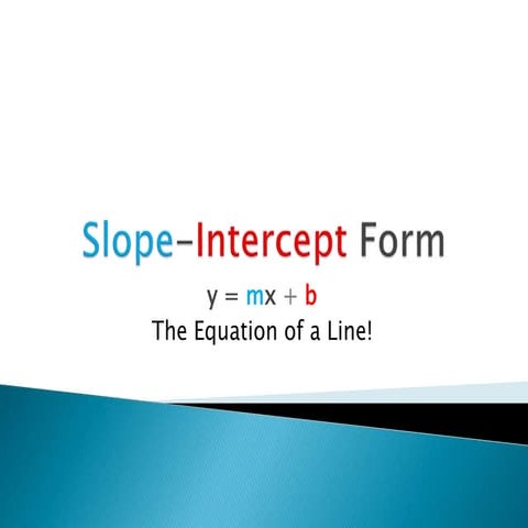 Identifying slope and y intercept