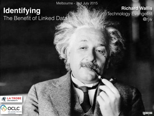 Identifying The Benefit of Linked Data