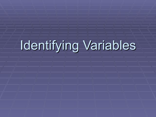Identifying variables | PPT