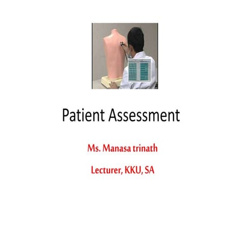 Identify stages of patient assessment