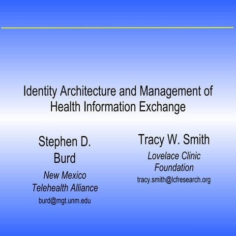 Identity Architecture and Management of Health Information ...