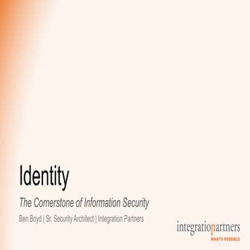 Identity - The Cornerstone of Information Security