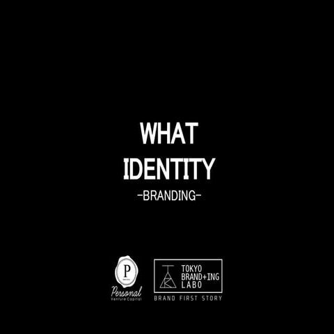  what Identity-branding- 