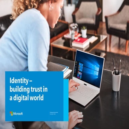 Identity - building trust in a digital world
