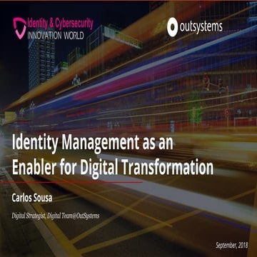 Identity Management as an Enabler for Digital Transformation