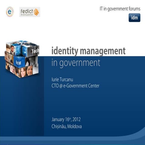 Identity management in government, mr. iurie turcanu