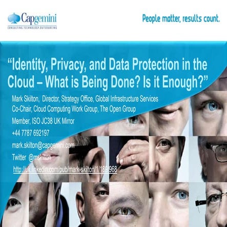 Identity privacy and data protection in the cloud – what is being done is it ...