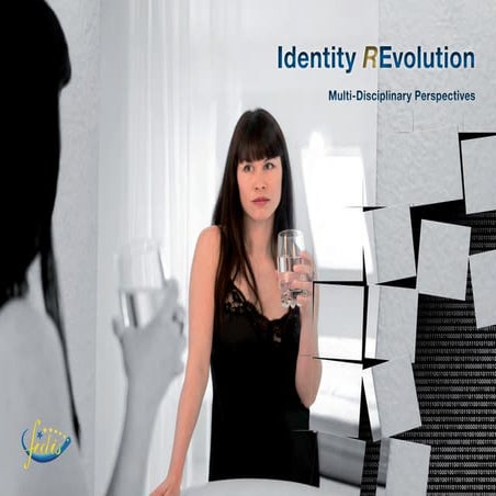 Identity REvolution   multi disciplinary perspectives