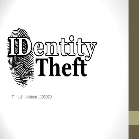 Identity thefts