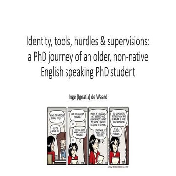 Life as a PhD student: identity, tools, hurdles, and supervisions