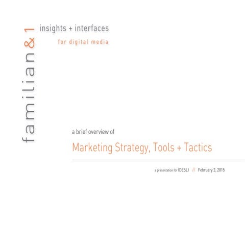 Marketing Strategy, Tools & Tactics