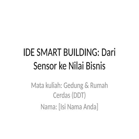 Ide_Smart_Building_Presentasi_dengan_Infografis.pptx
