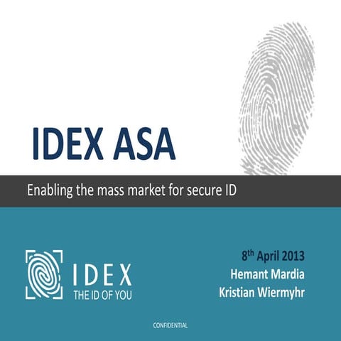 IDEX - Enabling the Mass Market for Secure ID