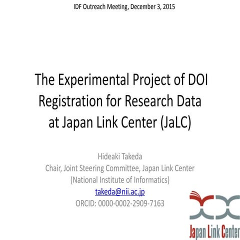 The Experimental Project of DOI Registration for Research Data at Japan Link...