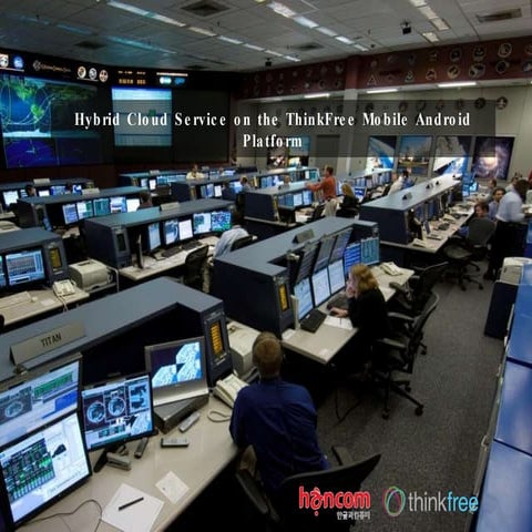 Hybrid Cloud Service on the ThinkFree Mobile Android Platform
