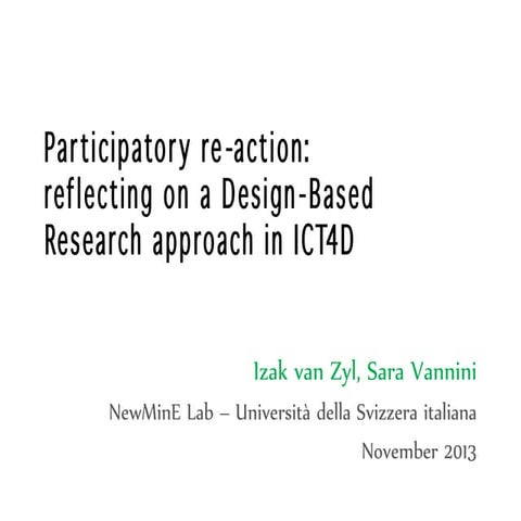 Participatory re-action: reflecting on a Design-Based Research approach in ICT4D