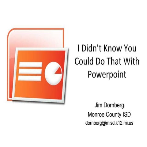 I didnt knowyoucoulddothatwithpowerpoint