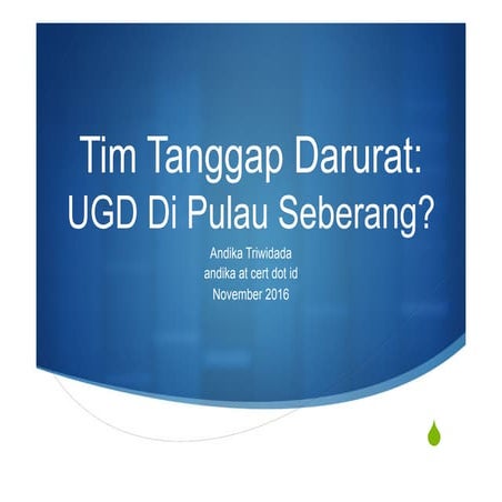 ID IGF 2016 - Infrastruktur 3 - Tim Tanggap Darurat 