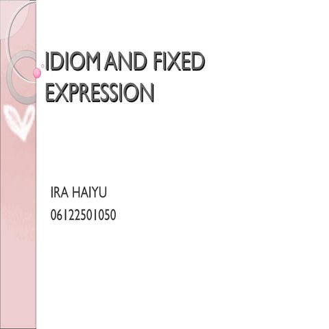 Idiom and fixed expression