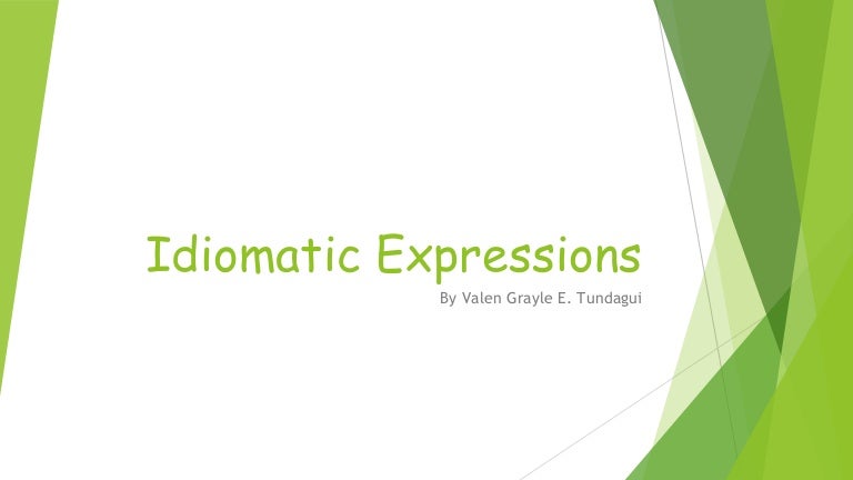 idiomatic expressions