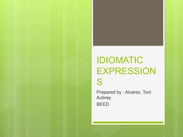 Idiomatic expressions