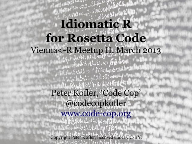 Idiomatic R for Rosetta Code (2013)