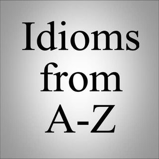 Idioms