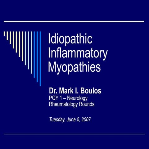 Idiopathic Inflammator Myopathie Dr.Mark Boulos June5 07fin