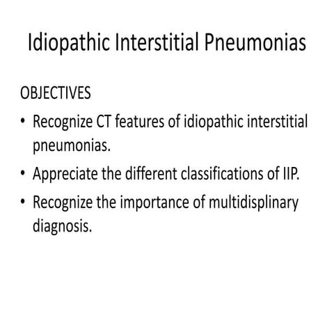 Idiopathic Interstitial Pneumonias.pptx
