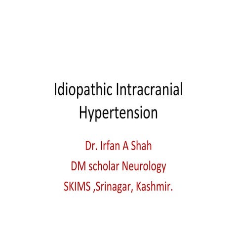 Idiopathic intracranial hypertension