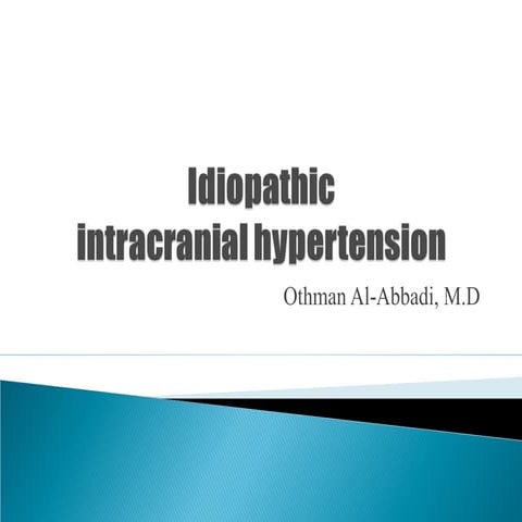 Idiopathic intracranial hypertension