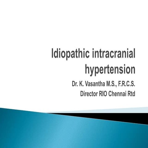 Idiopathic intracranial hypertension