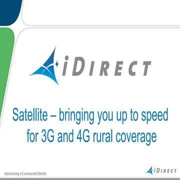 iDirect at MWC 15: Satellite – bringing you up to speed for 3G and 4G rural c...