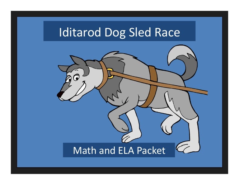 Iditarod Ela And Math Worksheets