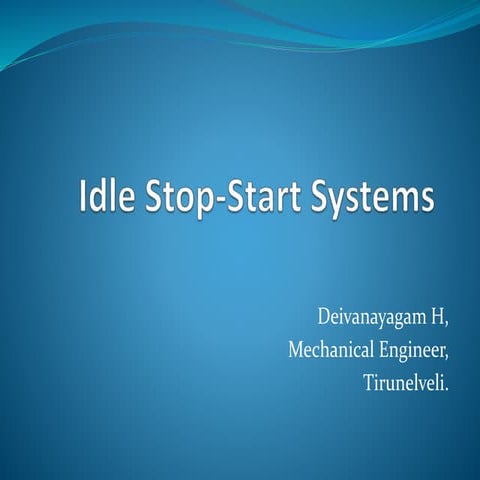 Idle stop start systems