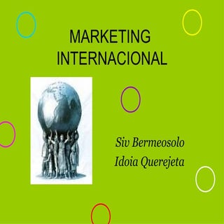Presentación Marketing Internacional