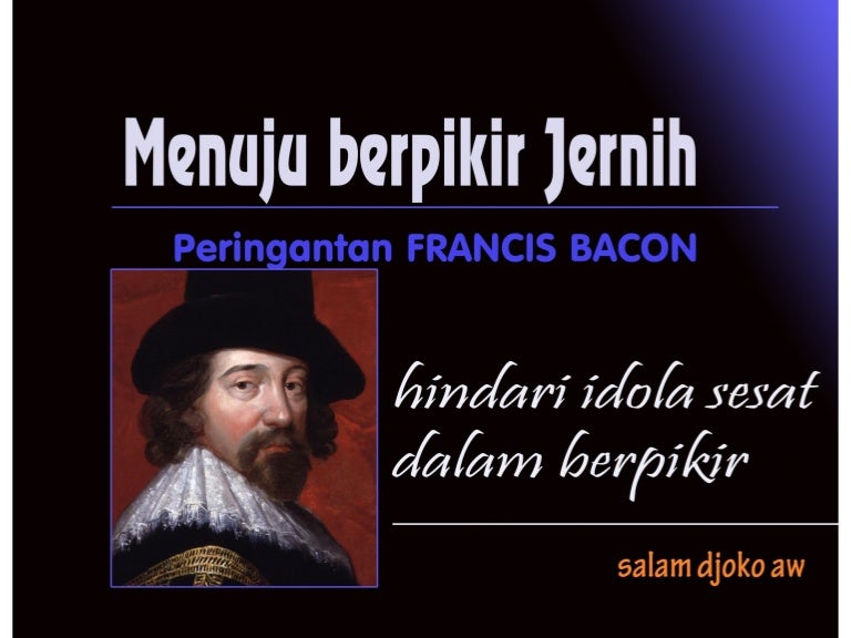 Idola Sesat Francis Bacon Djoko Aw