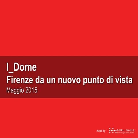iDome_PromoFirenze_studycase