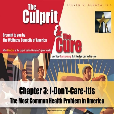 I-Don\'t-Care-Itis: The Most Common Health Problem In America