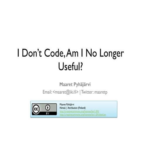 I Don't Code, Am I No Longer Useful