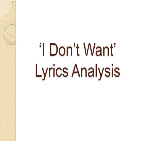 'I Don't Want' Lyrics Analysis