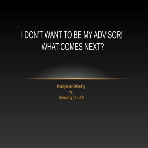 I don't want to be my advisor   march 2013 (1)