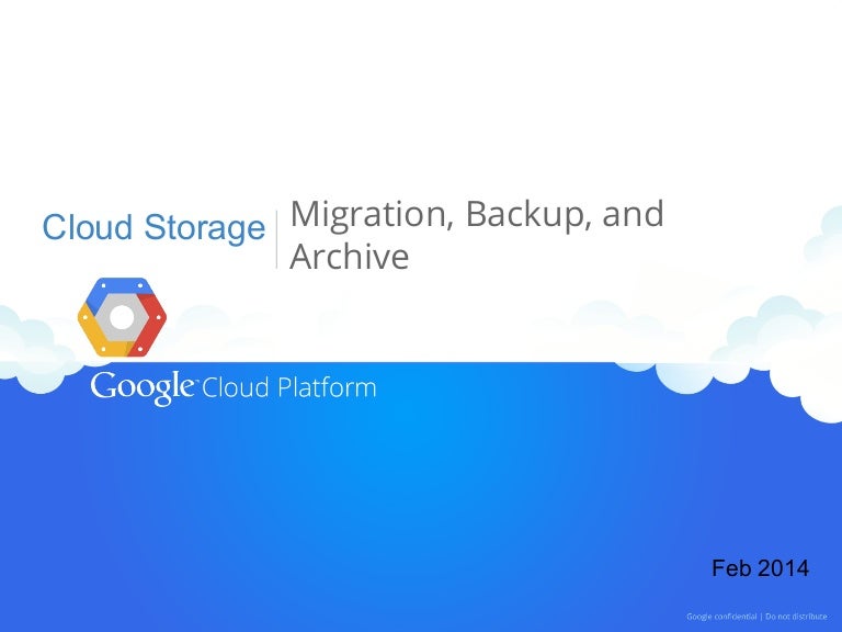 Google Cloud Storage backup and archive
