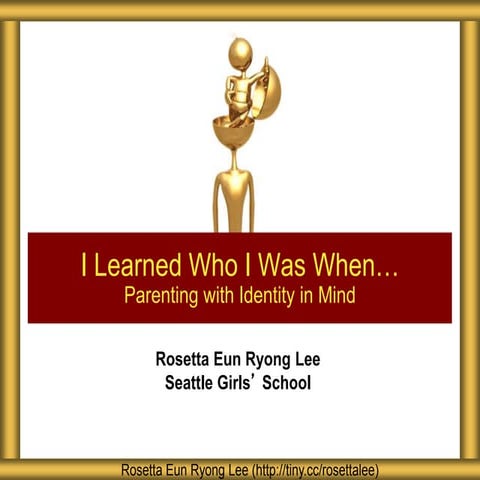Generic Parenting with Identity in Mind
