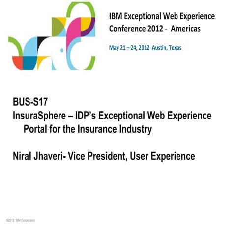 IDP's Presentation from IBM's Exceptional Web Experience Conference