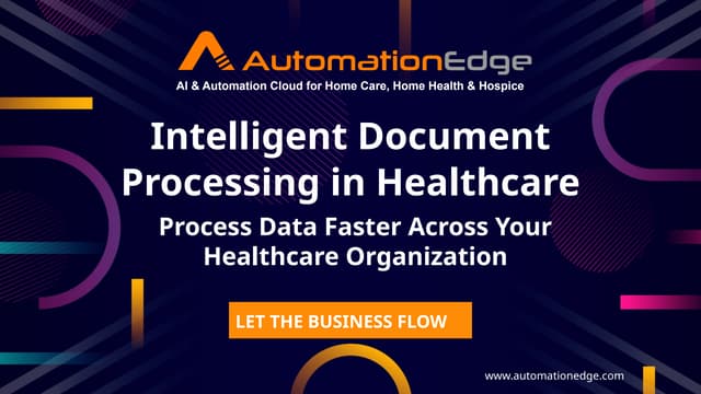 Intelligent Document Processing in Healthcare: Process Data Faster Across Your Healthcare Organization