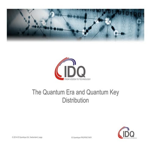The Quantum Era & Quantum Key Distribution 